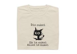 Dis Okei, Ek Is Okei, Alles Is Okei - Ladies Shirt