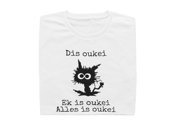 Dis Okei, Ek Is Okei, Alles Is Okei - Ladies Shirt